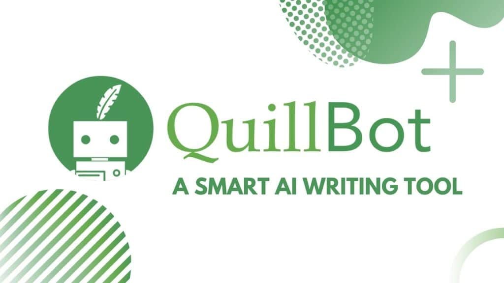 QuillBot – The Paraphrasing Prodigy
